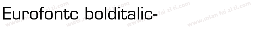Eurofontc bolditalic字体转换